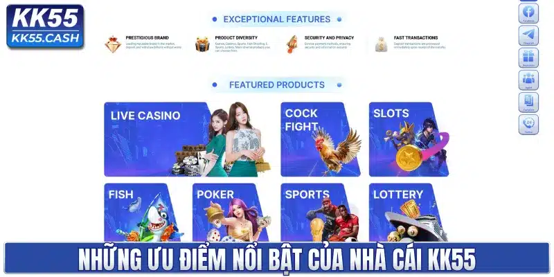 Những ưu điểm nổi trội của nhà cái KK55